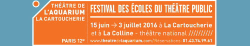 Festival des Ecoles du Théâtre Public