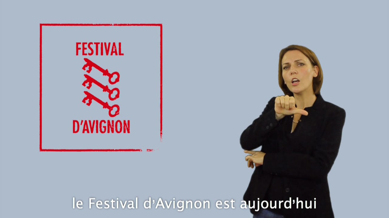 Vidéo Le Festival d'Avignon accessible en LSF et STT