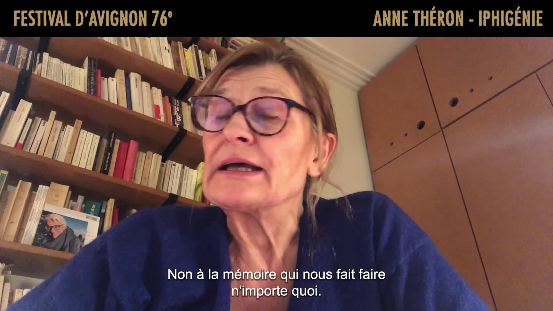 Vidéo Anne Théron présente "Iphigénie"