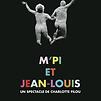 Accueil de « M'Pi et Jean-Louis »