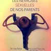 Accueil de « Les Névroses sexuelles de nos parents »