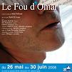 Accueil de « Le Fou d'Omar »