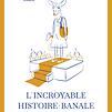 Accueil de « L'Incroyable histoire banale de madame F. »