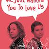 Accueil de « We just wanted you to love us »