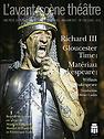 Gloucester Time - Matériau Shakespeare - Richard III